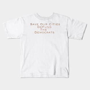 Save Our Cities Kids T-Shirt